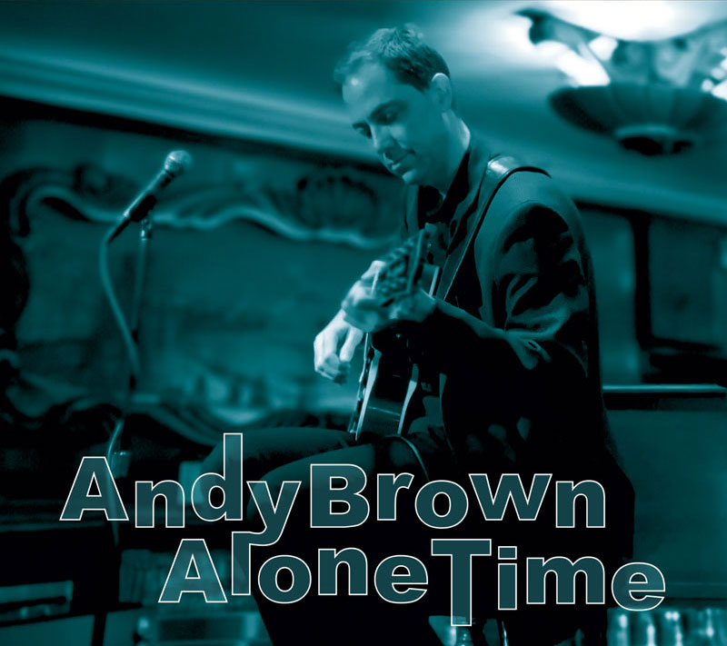 Andy Brown - Alone Time CD