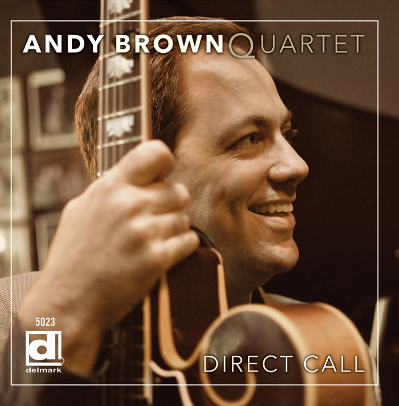 Andy Brown Quartet - Direct Call CD