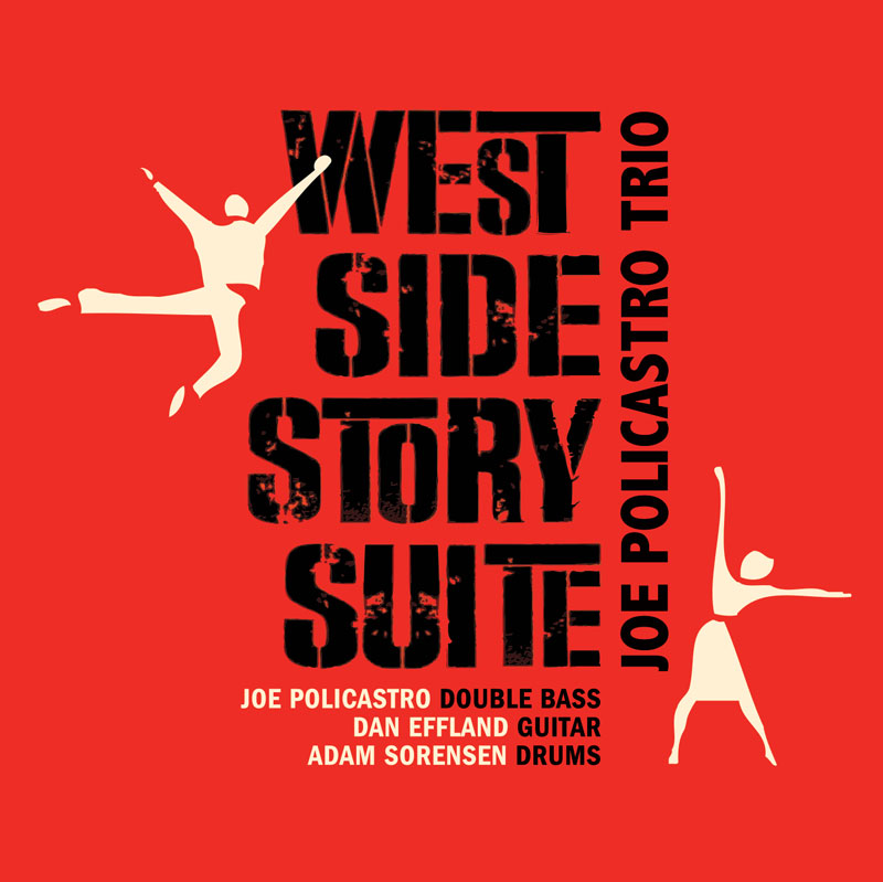 Joe Policastro Trio - West Side Story Suite CD