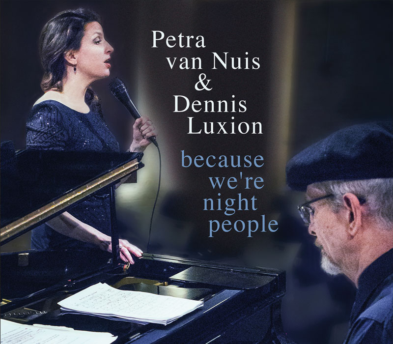 Petra van Nuis & Dennis Luxion - because we're night people CD